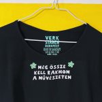 Még össze kell raknom a művészetem free-size női póló