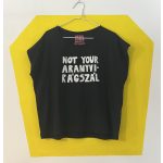 Not your aranyvirágszál free-size női póló