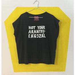 Not your aranyvirágszál free-size női póló