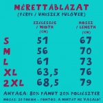 Holnap már nem ma lesz uniszex pulóver
