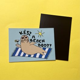 Kész a beach body! hűtőmágnes